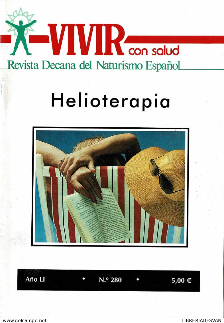 Vivir Con Salud. Revista Decana Del Naturismo Español Nº 280 - Unclassified