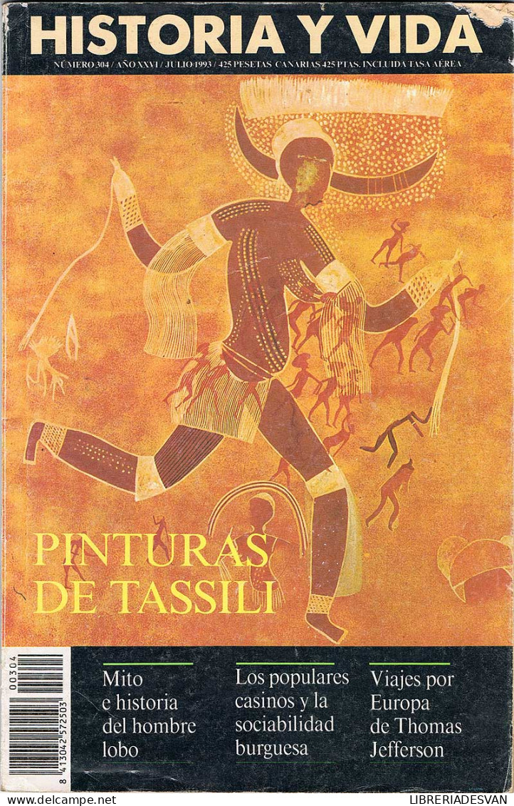 Historia Y Vida Nº 304. Julio 1993. Pinturas De Tassili - Sin Clasificación