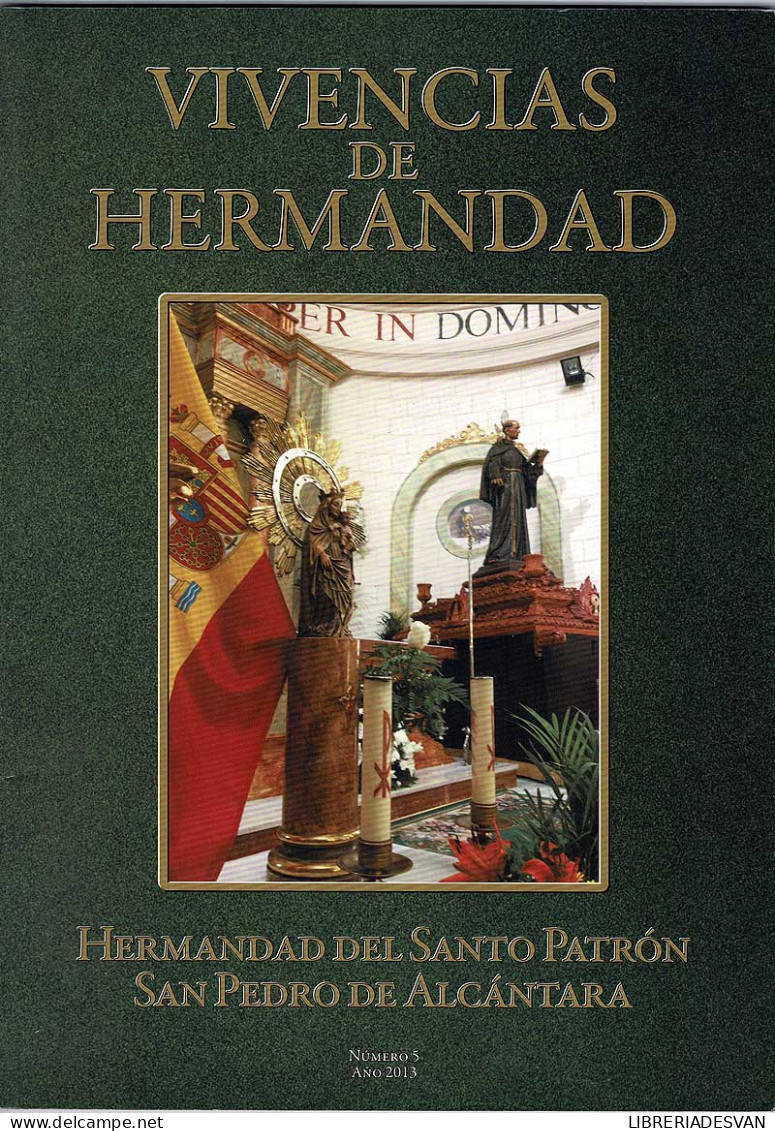 Vivencias De Hermandad No. 5. 2013 - Zonder Classificatie