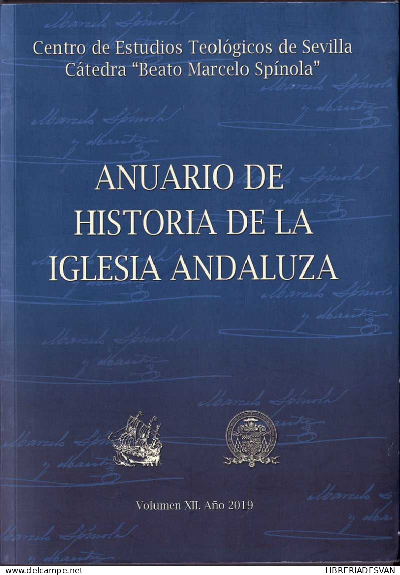 Anuario De La Historia De La Iglesia Andaluza. Vol. XII 2019 - AA.VV. - Ohne Zuordnung
