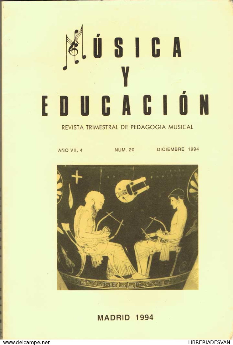 Música Y Educación. Revista Trimestral De Pedagogía Musical. Num. 20. Diciembre 1994 - Sin Clasificación