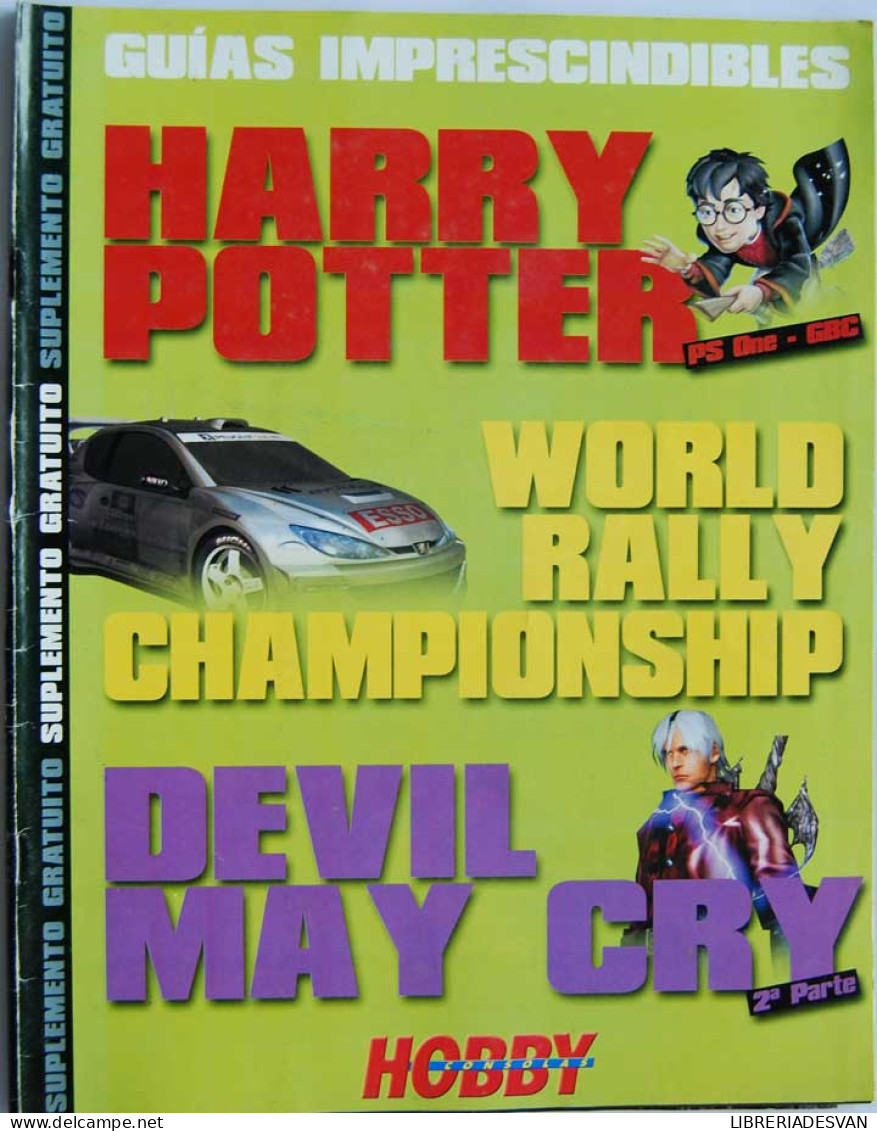 Guías Imprescindibles Hobby Consolas. Harry Potter, World Rally Championship, Devil May Cry - Unclassified