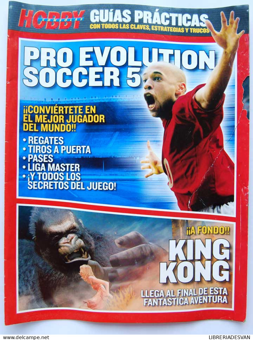 Revista Hobby Consolas. Guías Prácticas Pro Evolution Soccer 5 - King Kong - Unclassified