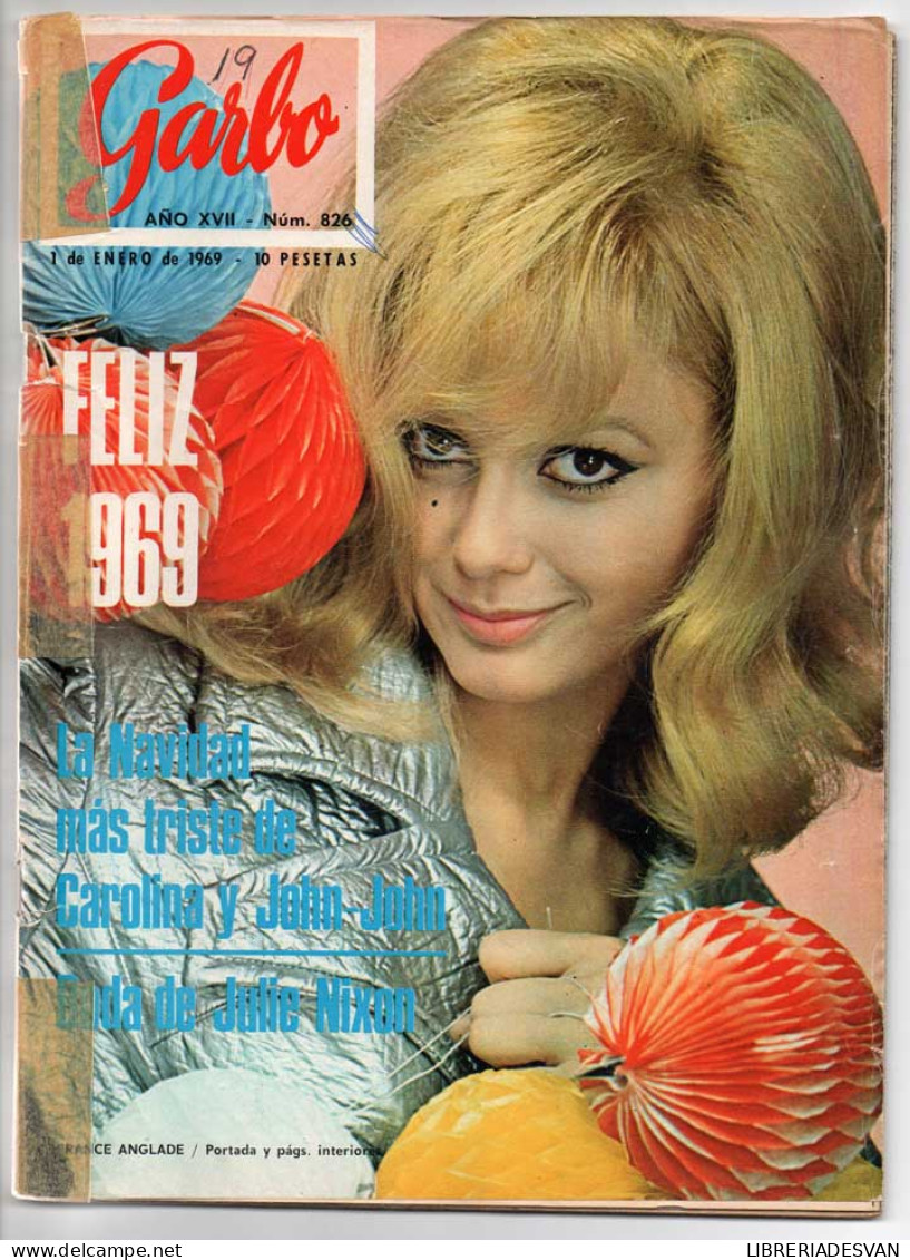 Revista Garbo Nº 826 - 01-01-1969 - Romina Power, Salomé, Alma María, Sandie Shaw - Unclassified