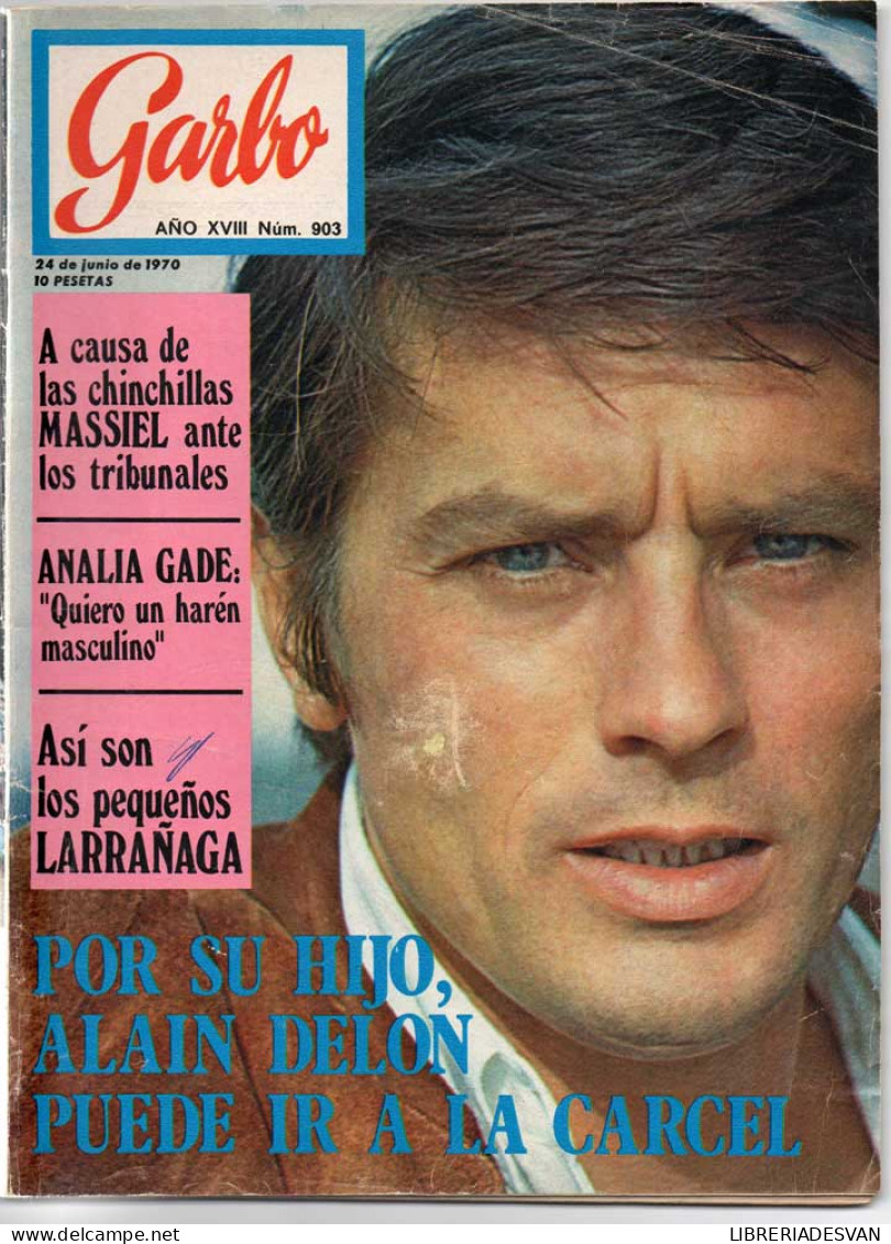 Revista Garbo Nº 903 - 24-06-1970 - Massiel, Analia Gade, Larrañaga, Alain Delon - Unclassified