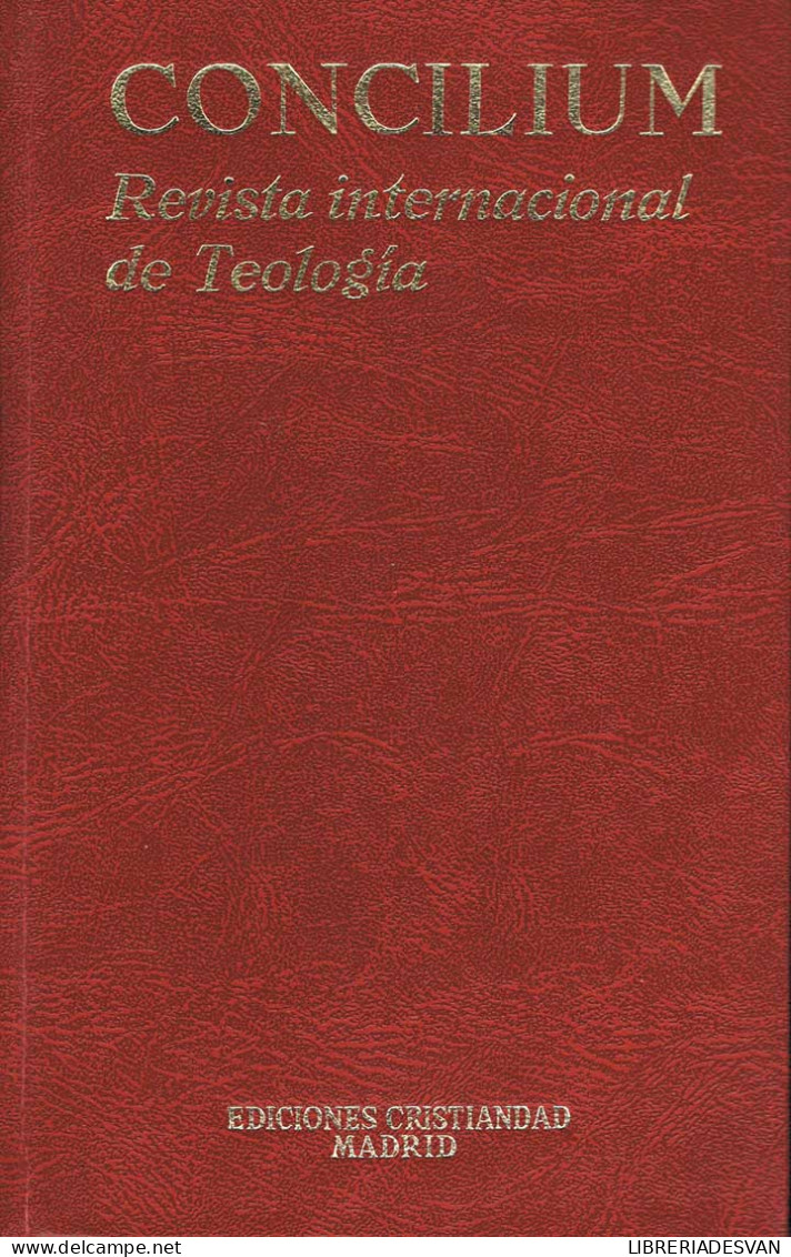 Concilium. Revista Internacional De Teología. Año XX 1984. Nº 191-193 - Non Classés