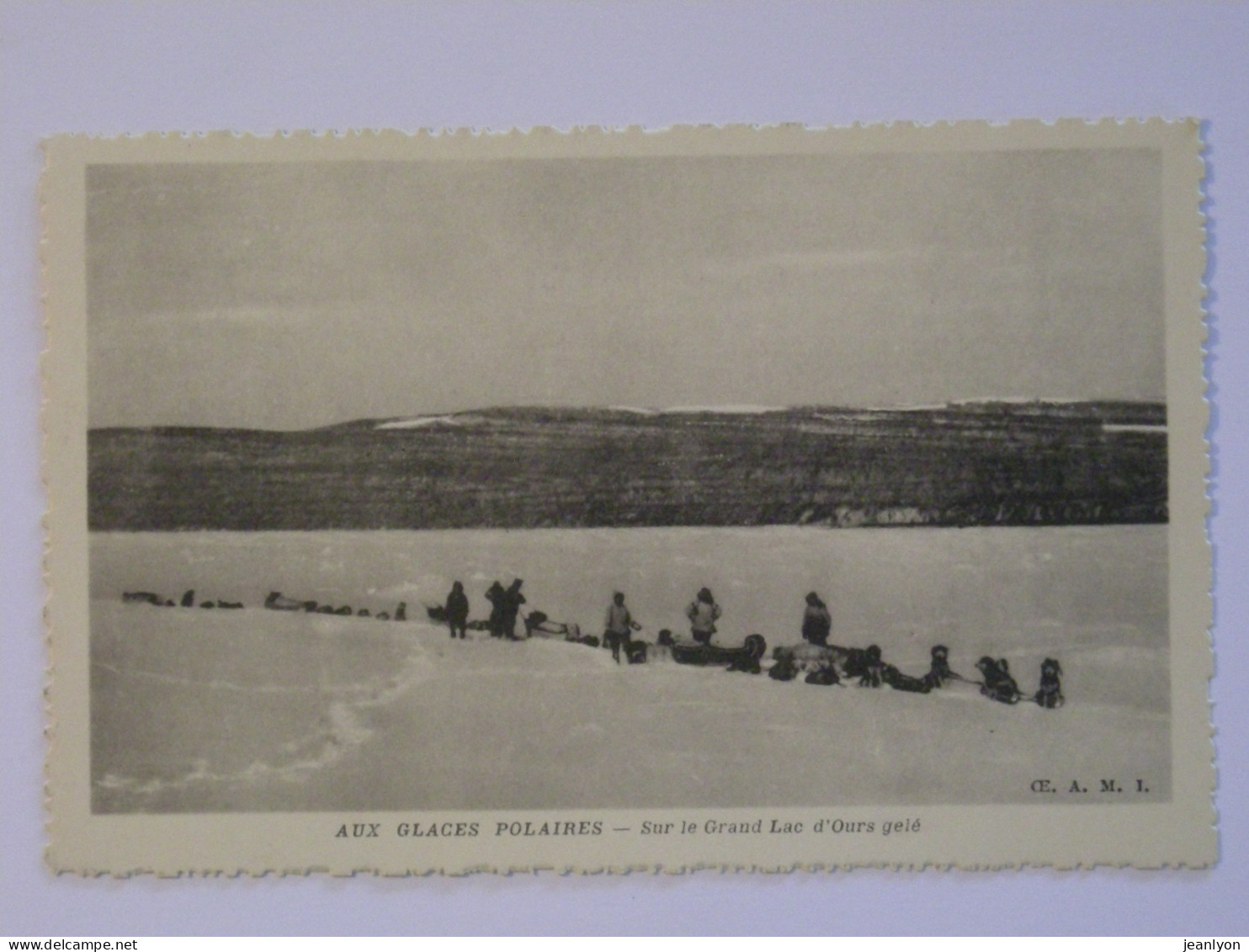 GLACES POLAIRES - Traineaux Dans La Neige , Sur Le Grand Lac D'Ours Gelé / Canada - Carte Postale Oeuvre Apostolique - Amérique