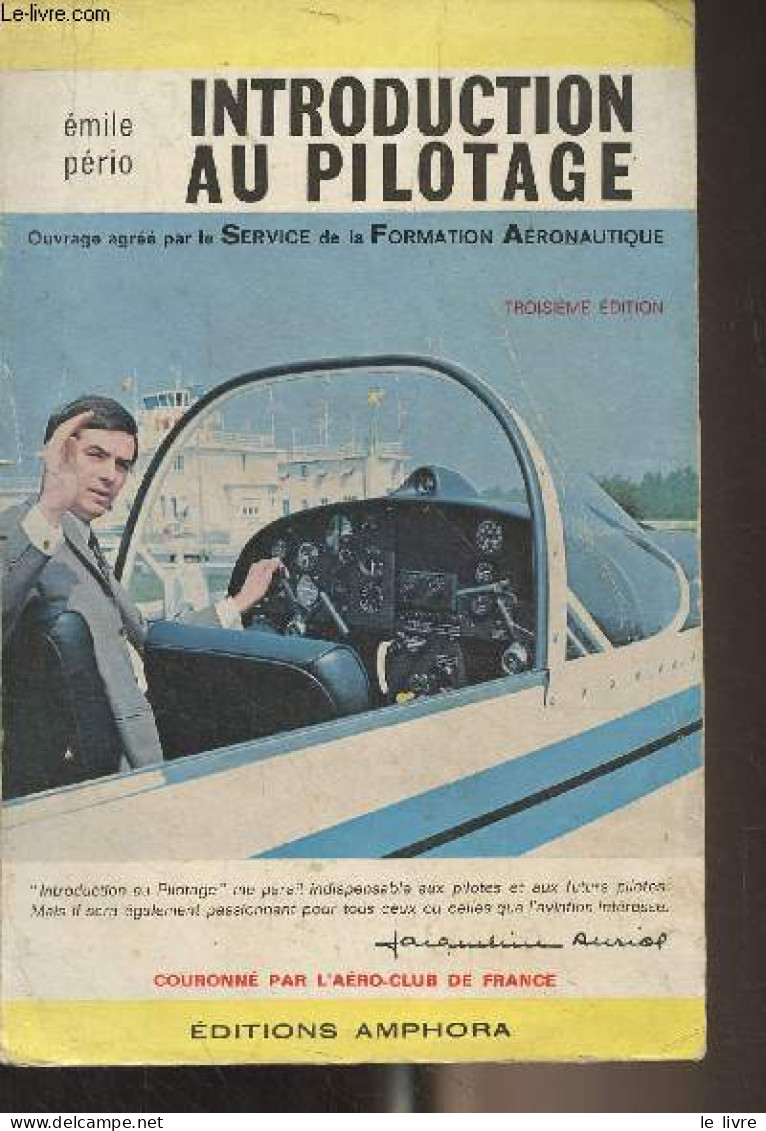 Introduction Au Pilotage - 3e édition - Pério Emile - 1969 - Avión