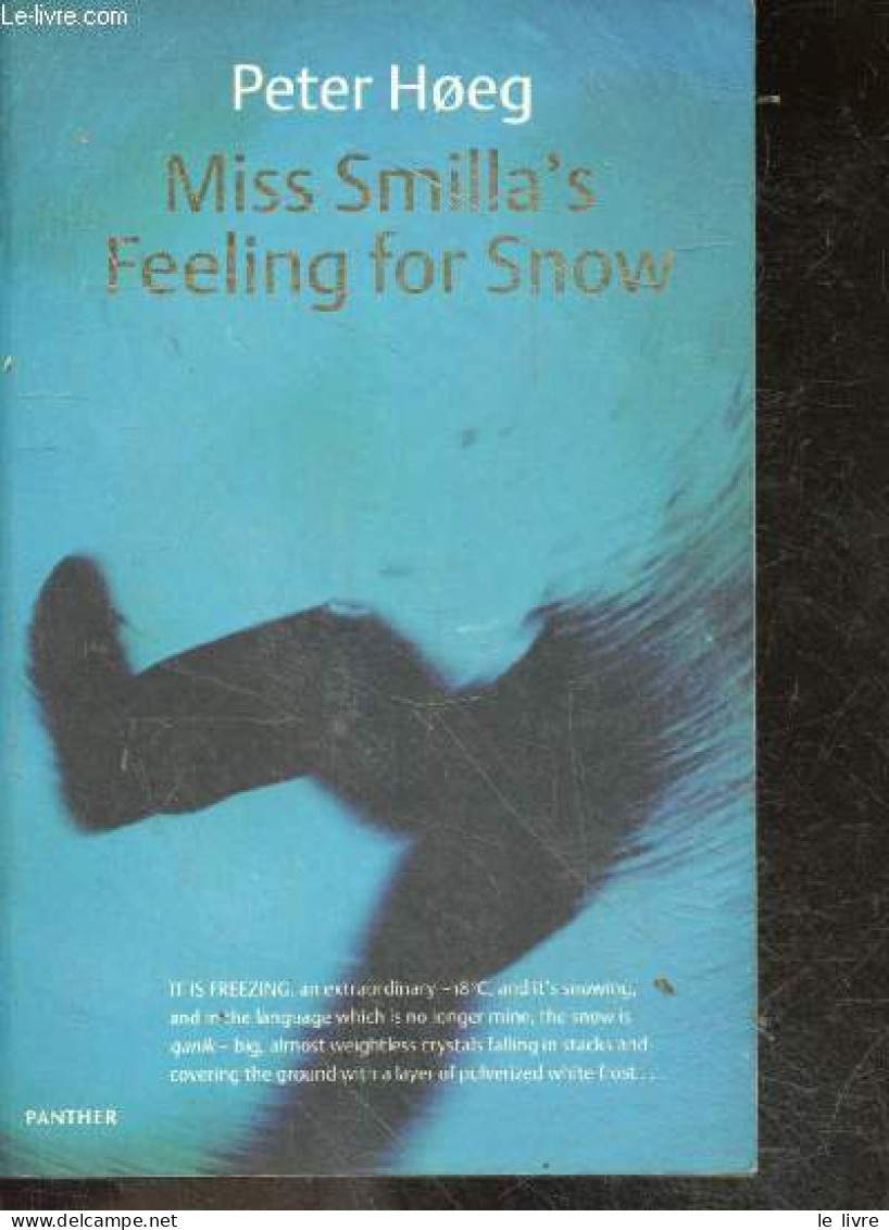 Miss Smilla's Feeling For Snow - Peter Hoeg - David F. (traduction) - 1993 - Language Study