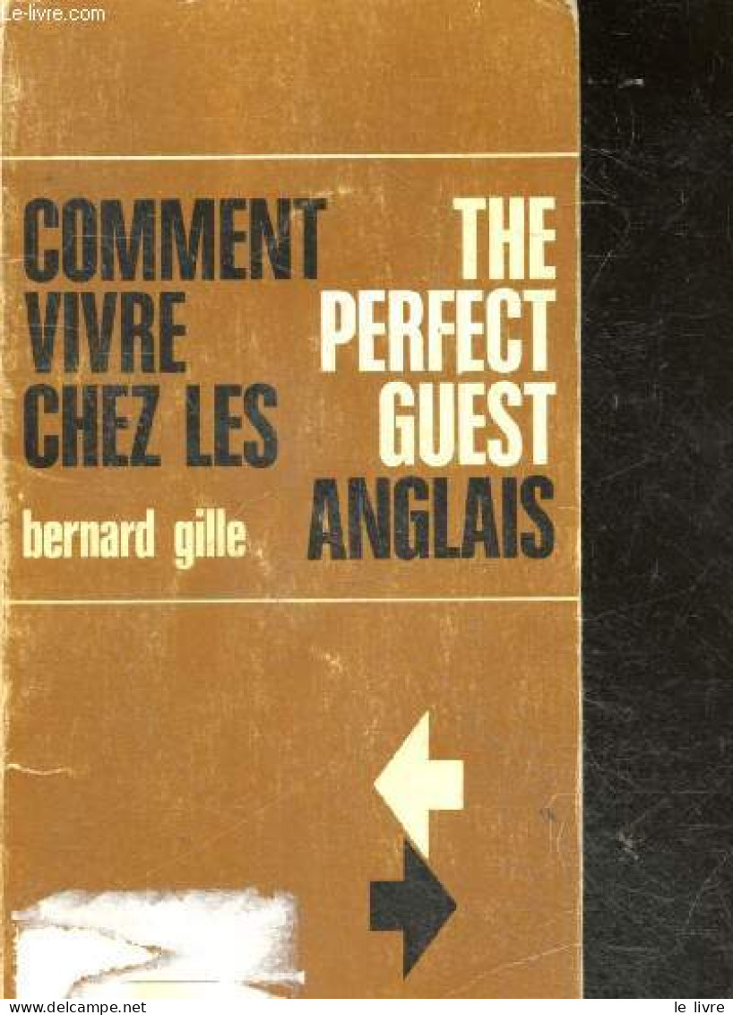 Comment Vivre Chez Les Anglais - The Perfect Guest - GILLE BERNARD - 0 - Lingueística