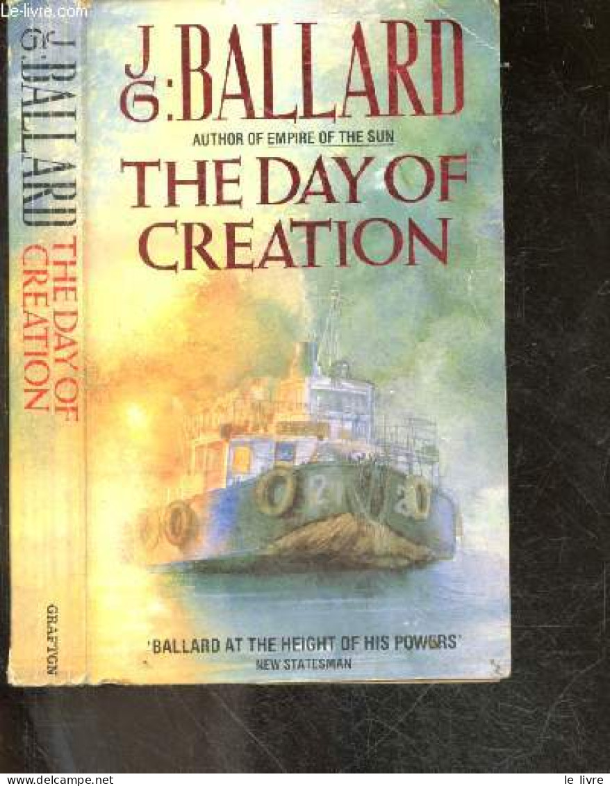 The Day Of Creation - J. G. Ballard - 1988 - Linguistique