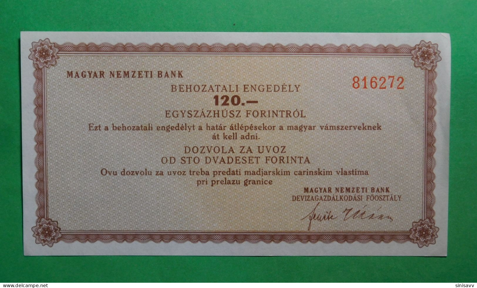 Magyar Nemzeti Bank - Behozatali Engedely 120 Forintrol - Dozvola Za Uvoz Od 120 Forinta - Hongrie