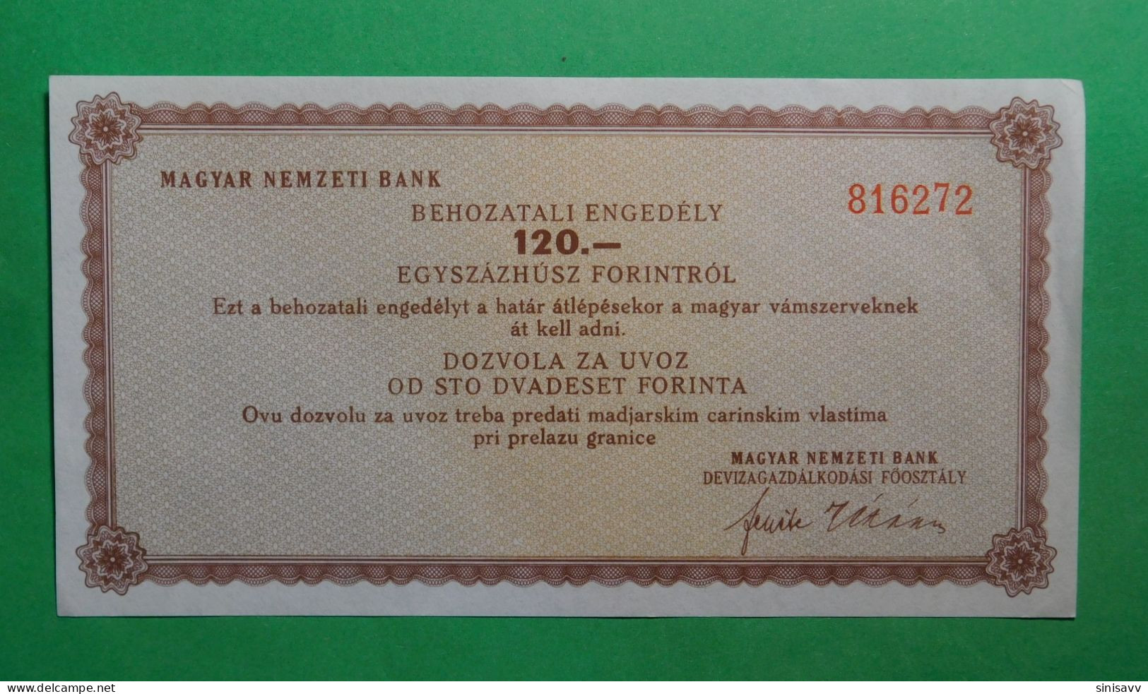 Magyar Nemzeti Bank - Behozatali Engedely 120 Forintrol - Dozvola Za Uvoz Od 120 Forinta - Hungría