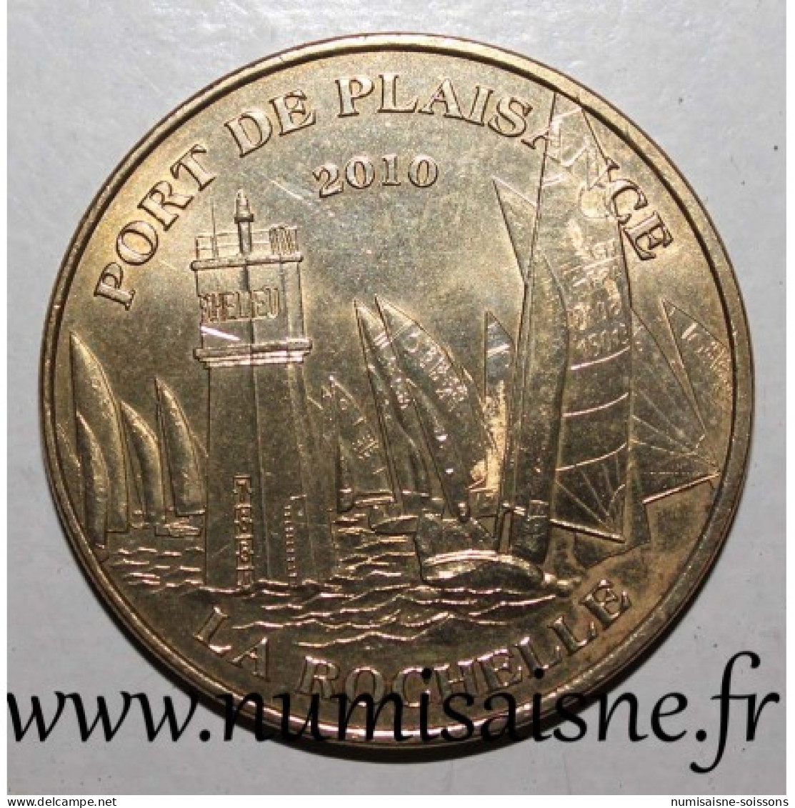 17 - LA ROCHELLE - PORT DE PLAISANCE - Monnaie De Paris - 2010 - 2010