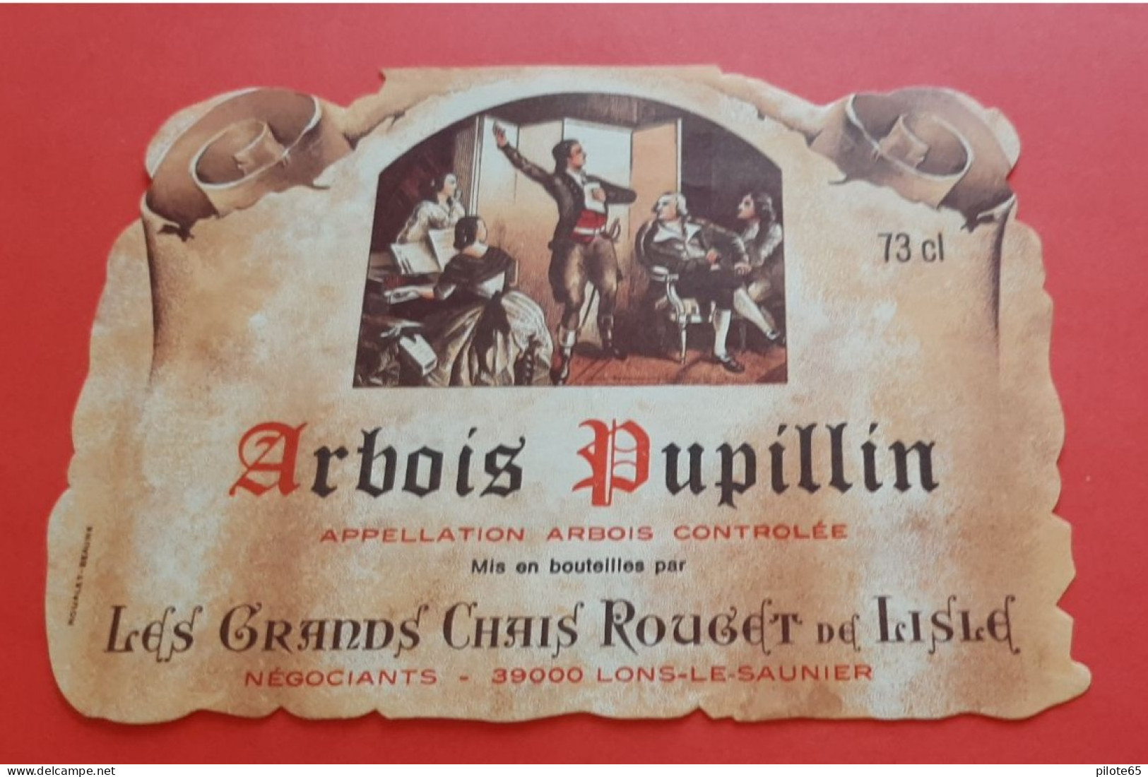 ETIQUETTE NEUVE / THEME LA MARSEILLAISE / ARBOIS PUPILLIN / LES GRANDS CHAIS ROUGET DE LISLE LONS LE SAUNIER - Rode Wijn