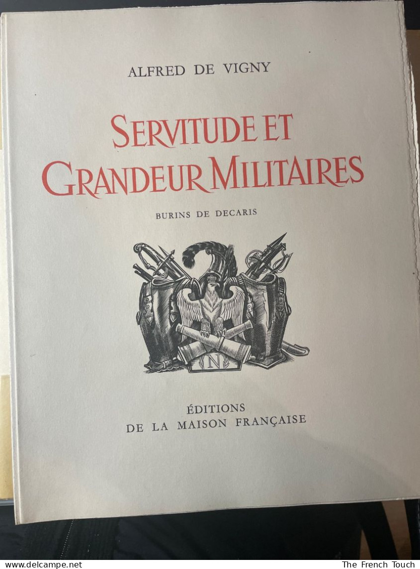 Alfred De VIGNY / Albert DECARIS - Servitude Et Grandeur Militaire - Encyclopédies
