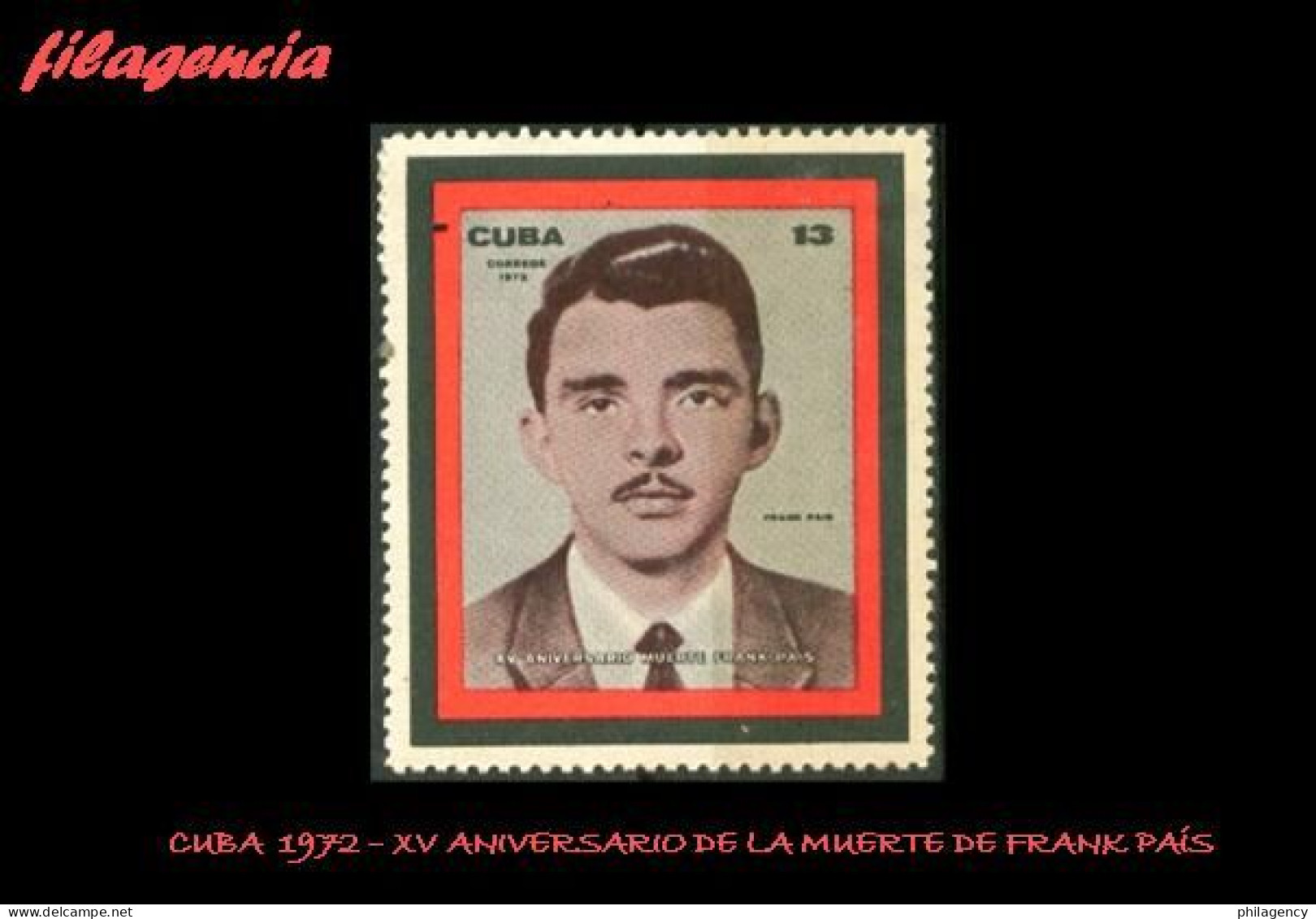 CUBA MINT. 1972-14 XV ANIVERSARIO DE LA MUERTE DE FRANK PAÍS - Ungebraucht