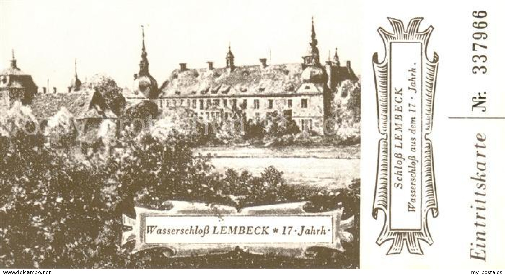 73692094 Lembeck Wasserschloss 17. Jhdt. Eintrittskarte Nr. 337966 Lembeck - Dorsten