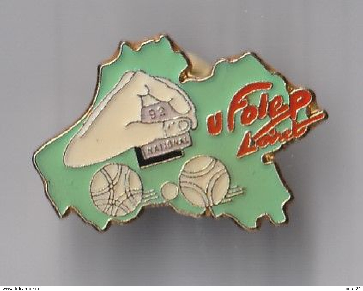 PIN'S THEME SPORT PETANQUE UFOLEP  DU LOIRET - Bocce