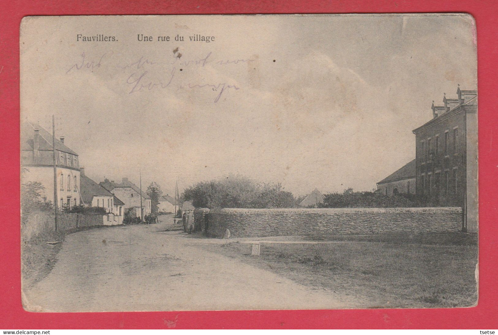 Fauvillers - Une Rue Du Village ( Voir Verso ) - Fauvillers