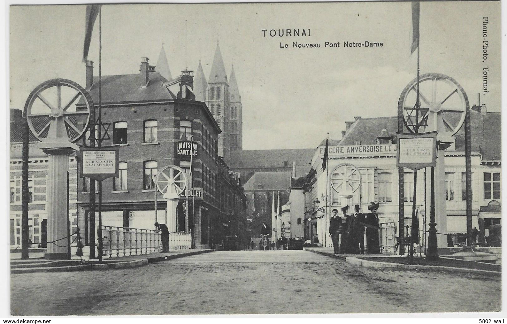 TOURNAI : Le Nouveau Pont Notre-Dame - 1910 - Tournai