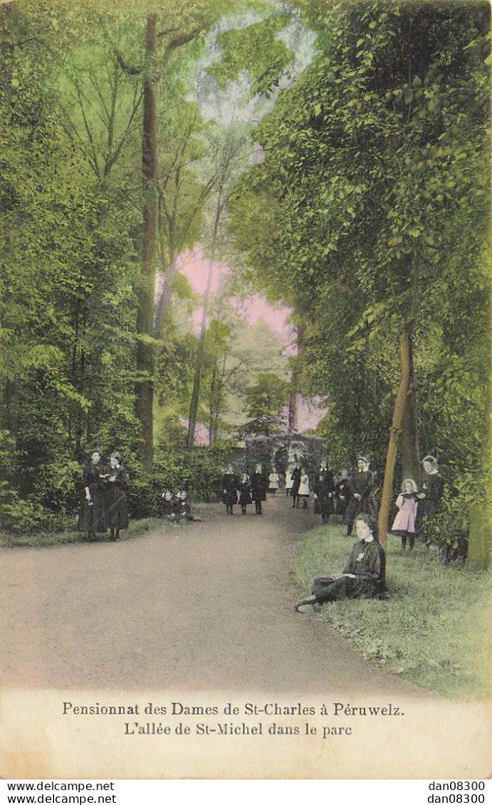 BELGIQUE PENSIONNAT DES DAMES DE SAINT CHARLES A PERUWELS L'ALLEE DE SAINT MICHEL DANS LE PARC - Péruwelz