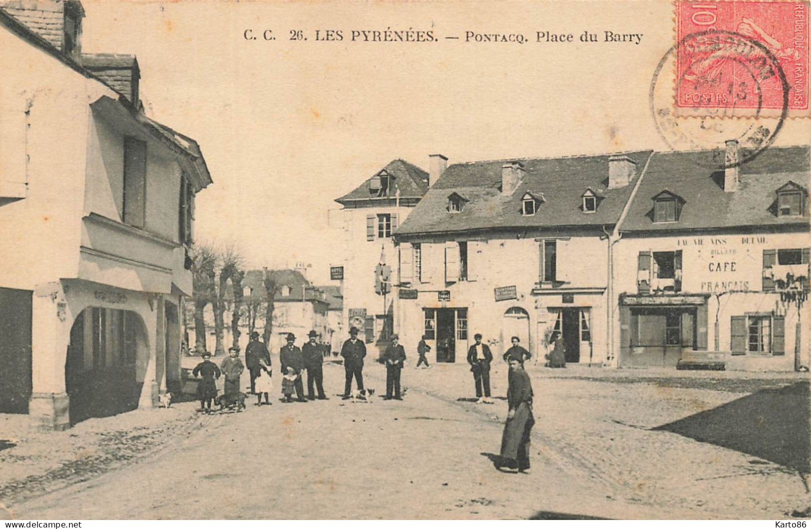 Pontacq * 1906 * Café Français , Place Du Barry * Villageois - Pontacq