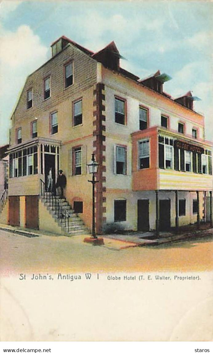 ANTIGUA - St John's - Globe Hotel (T.E. Walter Proprietor) - Antigua Y Barbuda