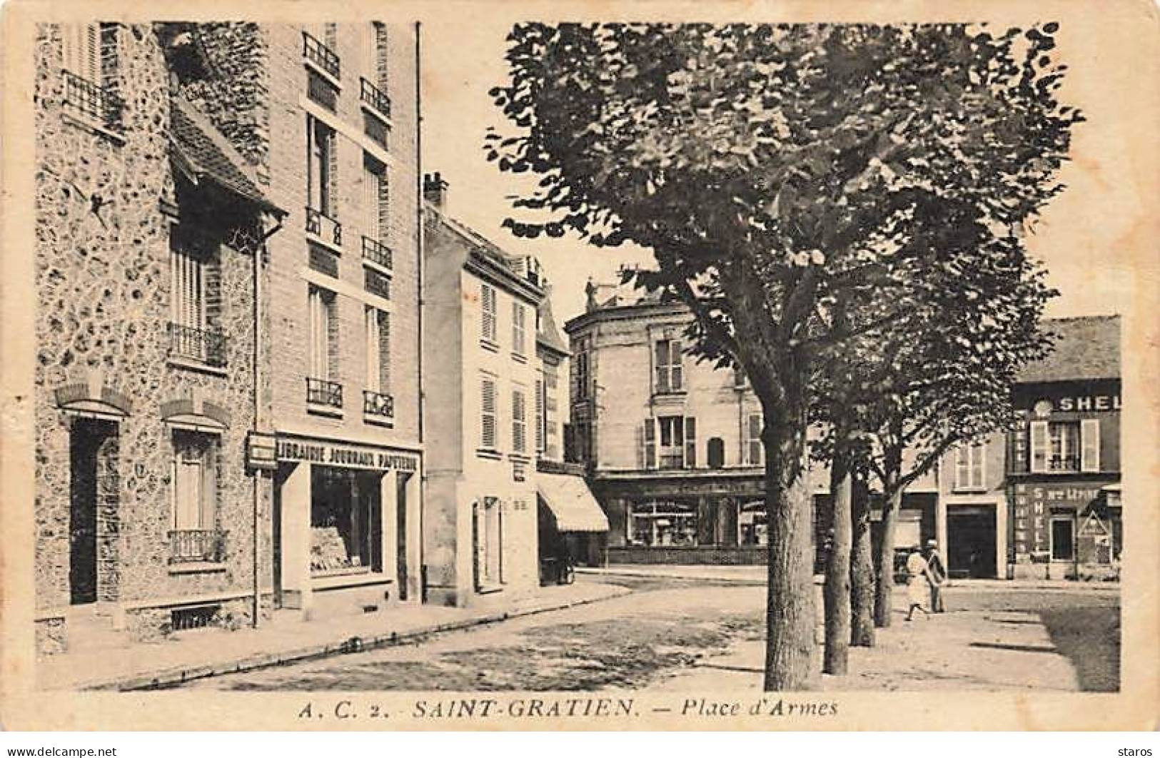 SAINT GRATIEN - Place D'Armes - Librairie - Pub Shell - Maison Lépine - Saint Gratien