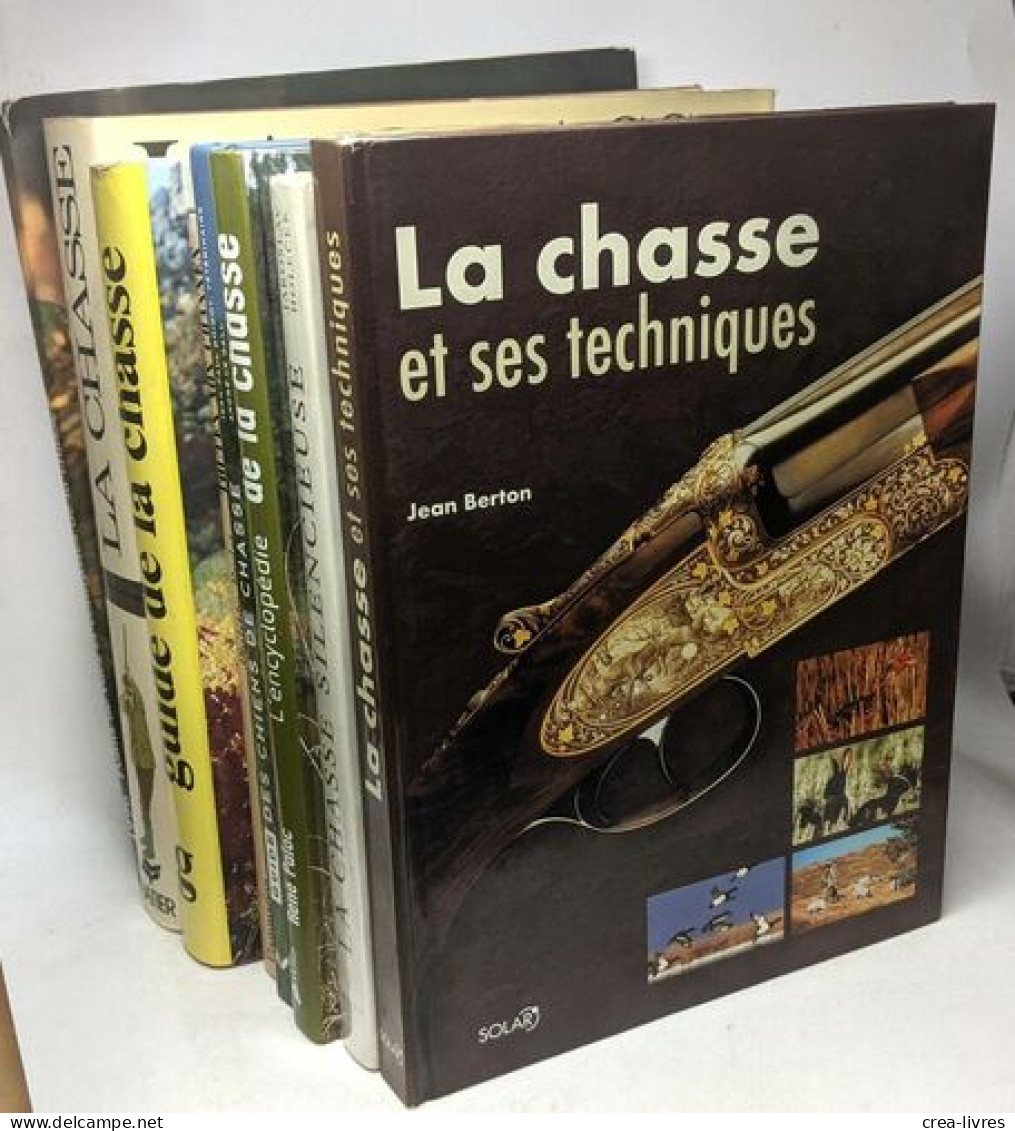 8 Livres Sur La Chasse: La Chasse Silencieuse + Points De Vues Et Contrastes De La Chasse + Guide De La Chasse Et De Ses - Fischen + Jagen