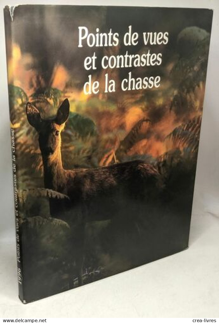 8 livres sur la chasse: La chasse silencieuse + Points de vues et contrastes de la chasse + Guide de la chasse et de ses