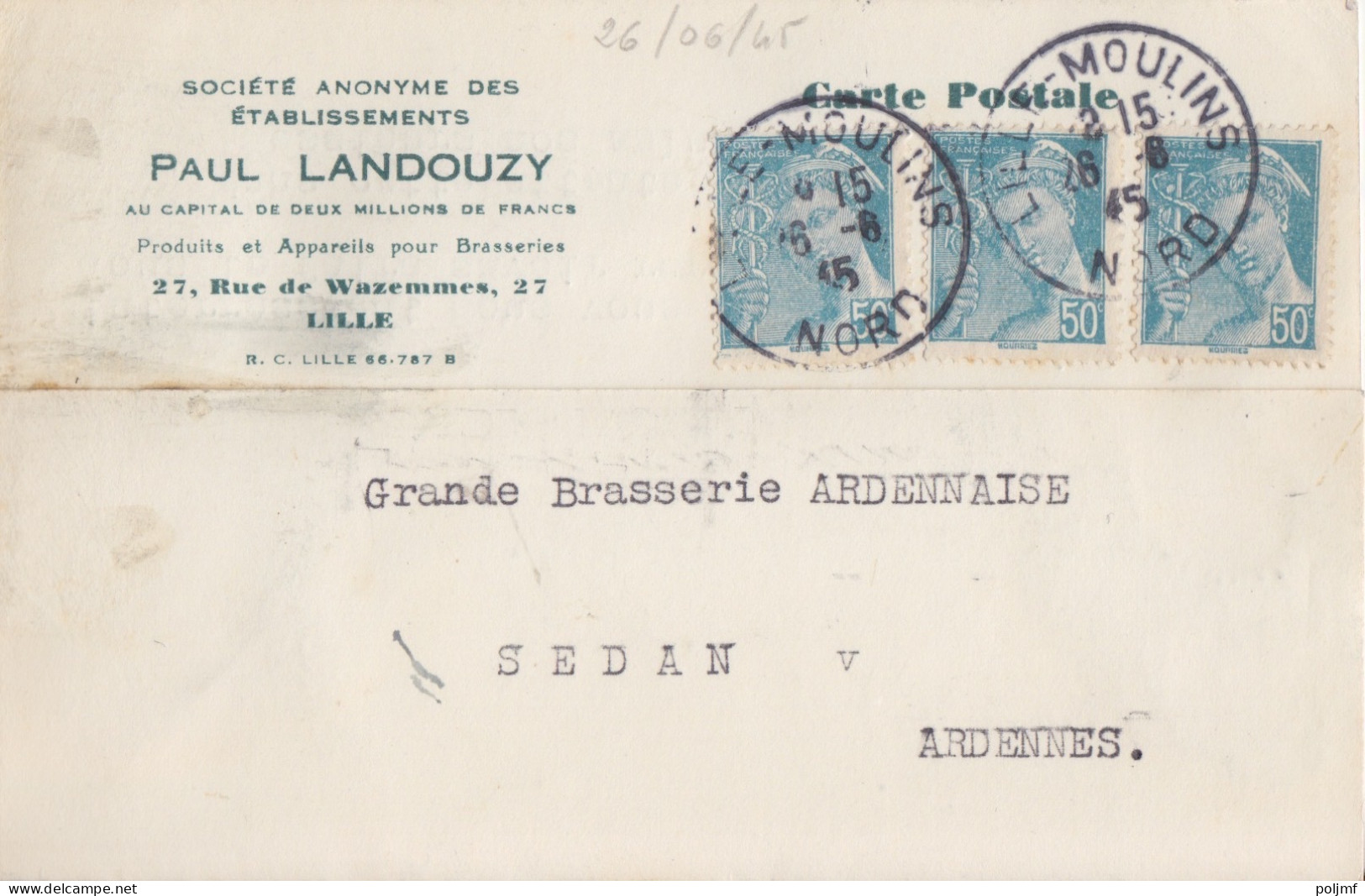 CP "P. Landouzy" Obl. Lille-Moulins Le 26/6/45 Sur 50c Mercure X 3 N° 549 (tarif Du 1/3/45) Pour Sedan - 1938-42 Mercurio