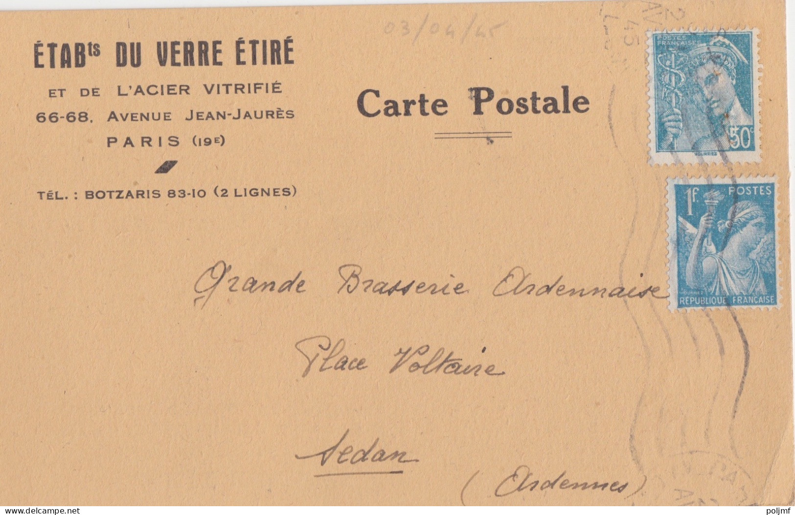 CP "Ets Du Verre Etire" Obl. Paris Le 23 Avril 45 Sur 50c Mercure Et 1f Iris N° 549, 650 (tarif Du 1/3/45) Pour Sedan - 1938-42 Mercurius