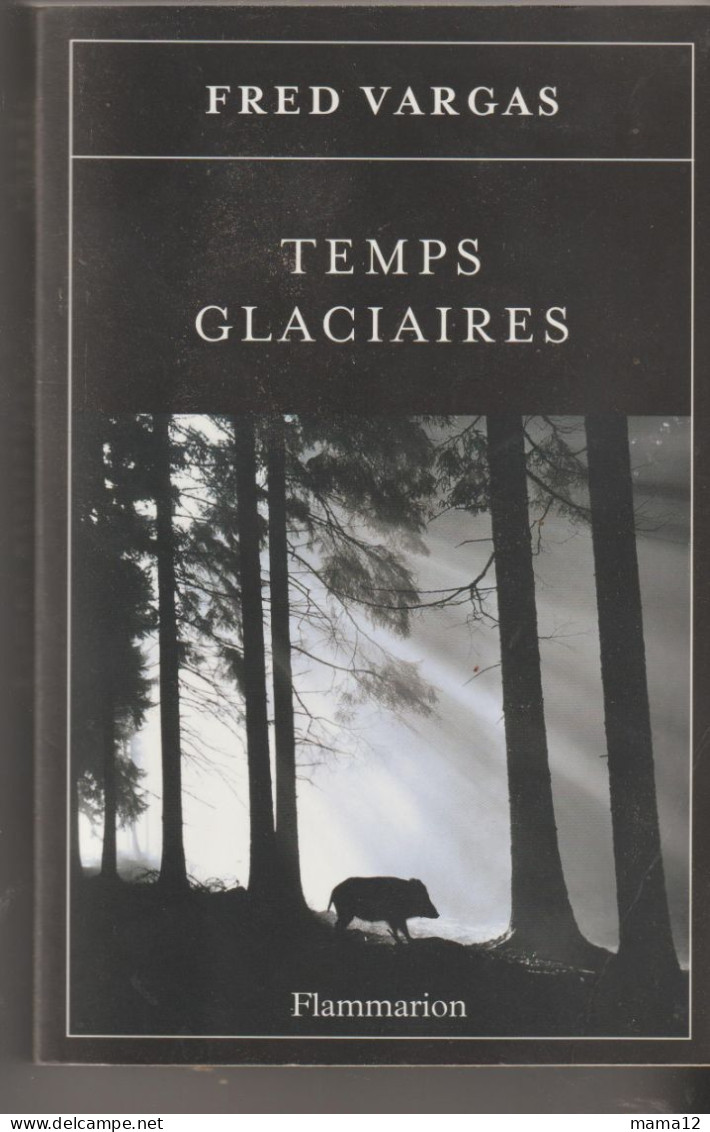 FRED VARGAS - "Temps Glaciares" - Autres & Non Classés