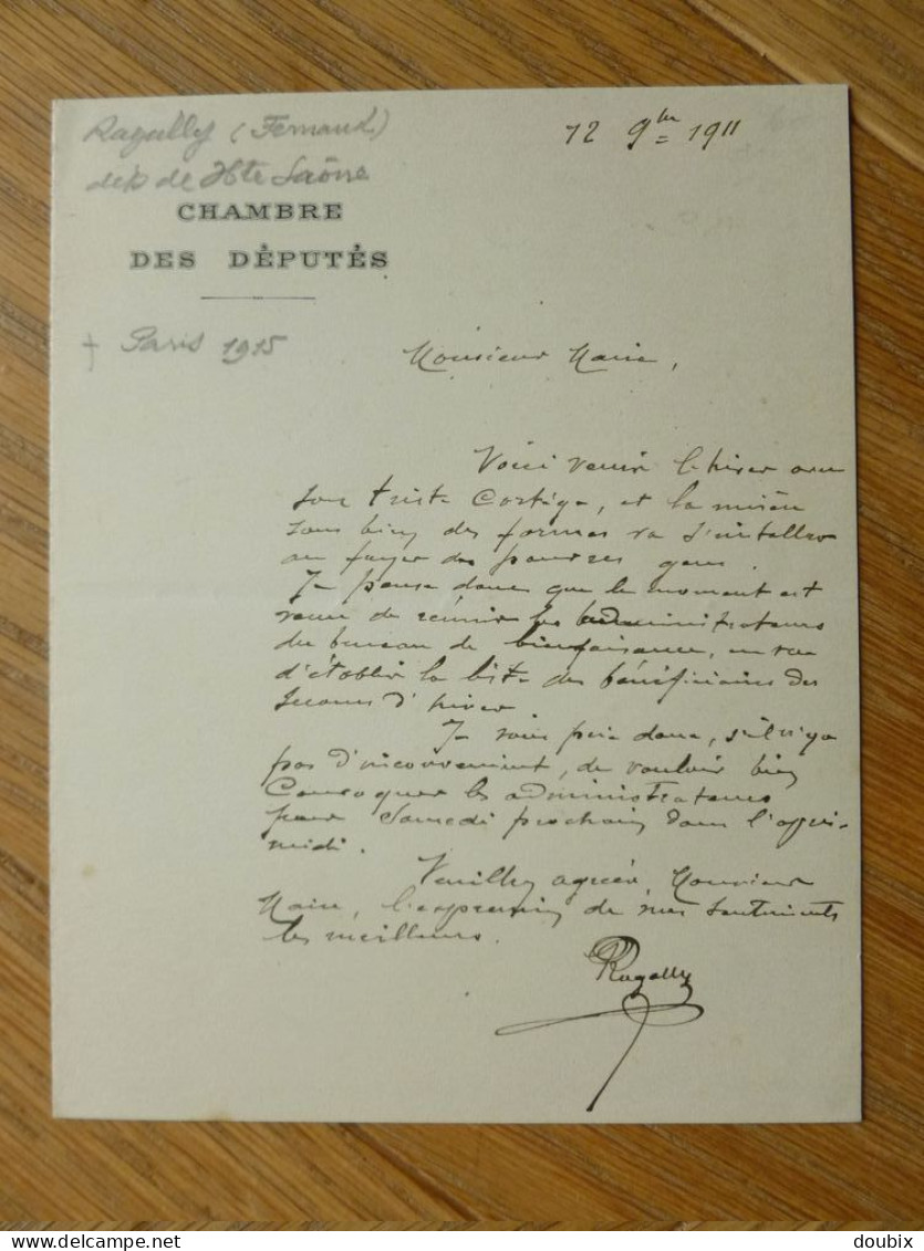 Pierre Fernand RAGALLY (1859-1915) Maire GRAY. Député HAUTE SAONE. Beaujeu. Fresne Saint Mames. 2 x AUTOGRAPHE