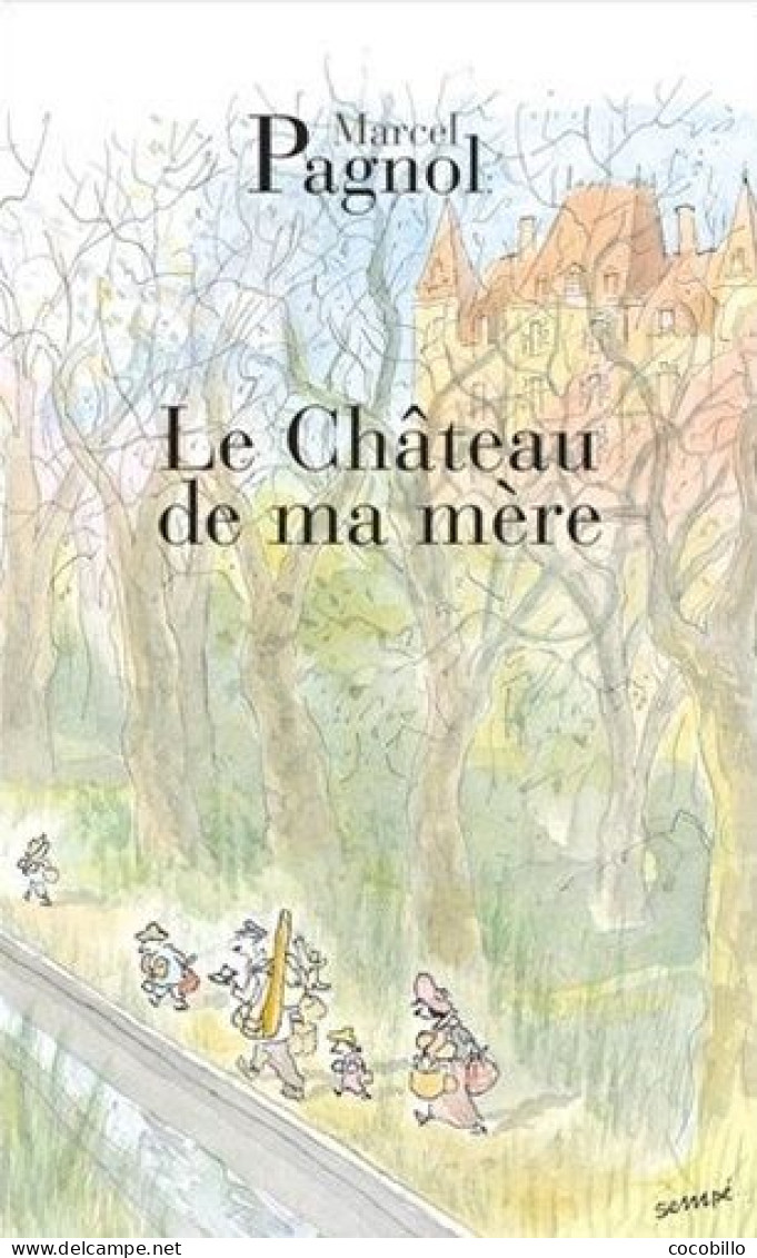 Le Château De Ma Mère De Marcel Pagnol - Editions De Fallois - N° 2 - 2004 - Altri & Non Classificati