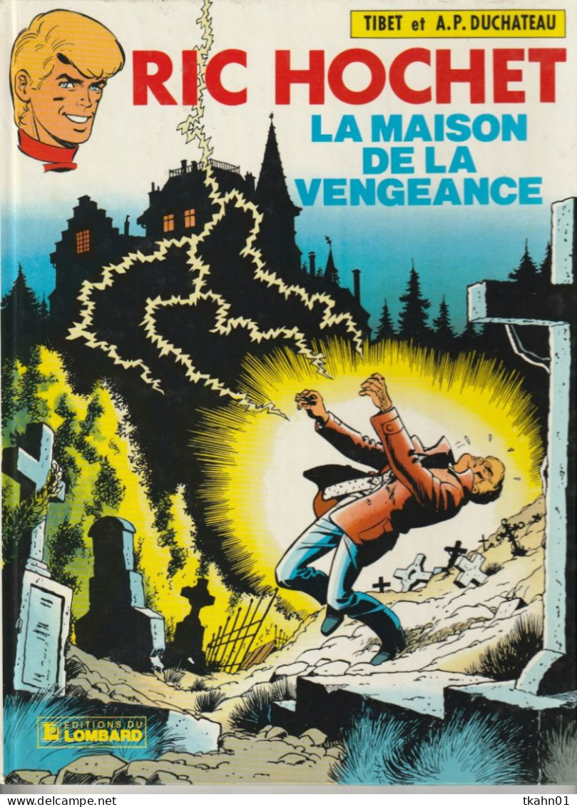 RIC-HOCHET N ° 41 " LA MAISON DE LA VENGEANCE  " EDITIONS DU LOMBARD  EDITION-ORIGINALE DE 1985 - Ric Hochet