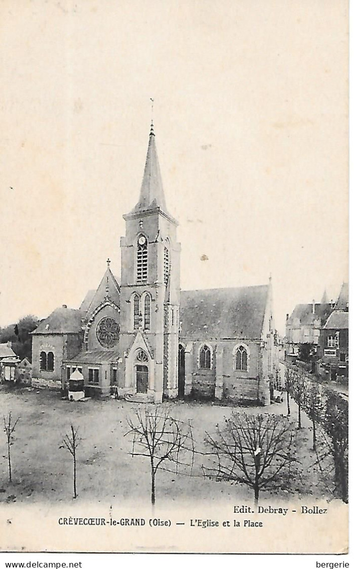 C/183                  60   Créve Coeur Le Grand    -   La Place De L'église - Crevecoeur Le Grand