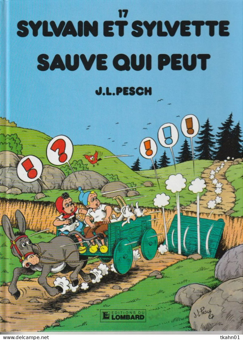 SYLVAIN ET SYLVETTE N° 17 " SAUVE QUI PEUT " EDITIONS DU LOMBARD  DE 1990 - Sylvain Et Sylvette