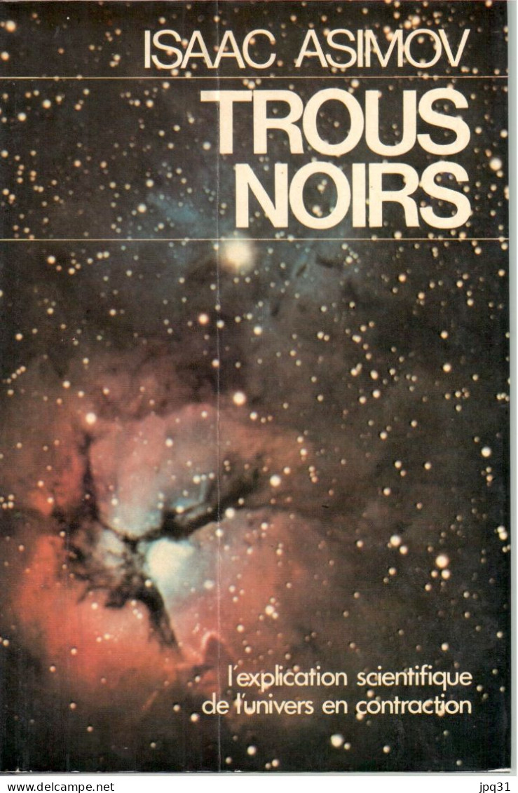 Isaac Asimov - Trous Noirs - 1979 - Sterrenkunde