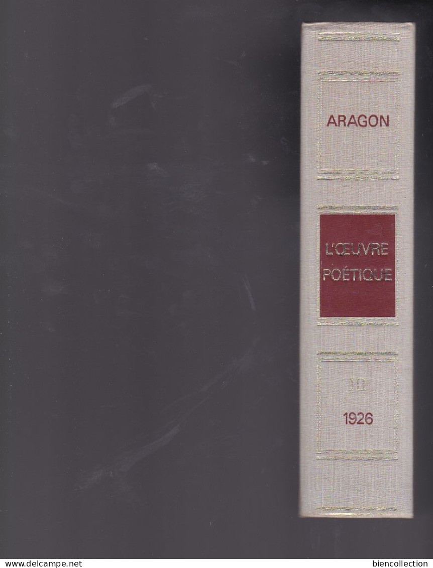 Louis Aragon ; L'oeuvre Poétique ; Volume No 3 1926 - Autores Franceses