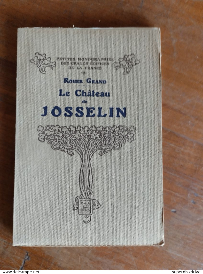 La Château De Josselin Par Roger Grand 1930 - Non Classificati