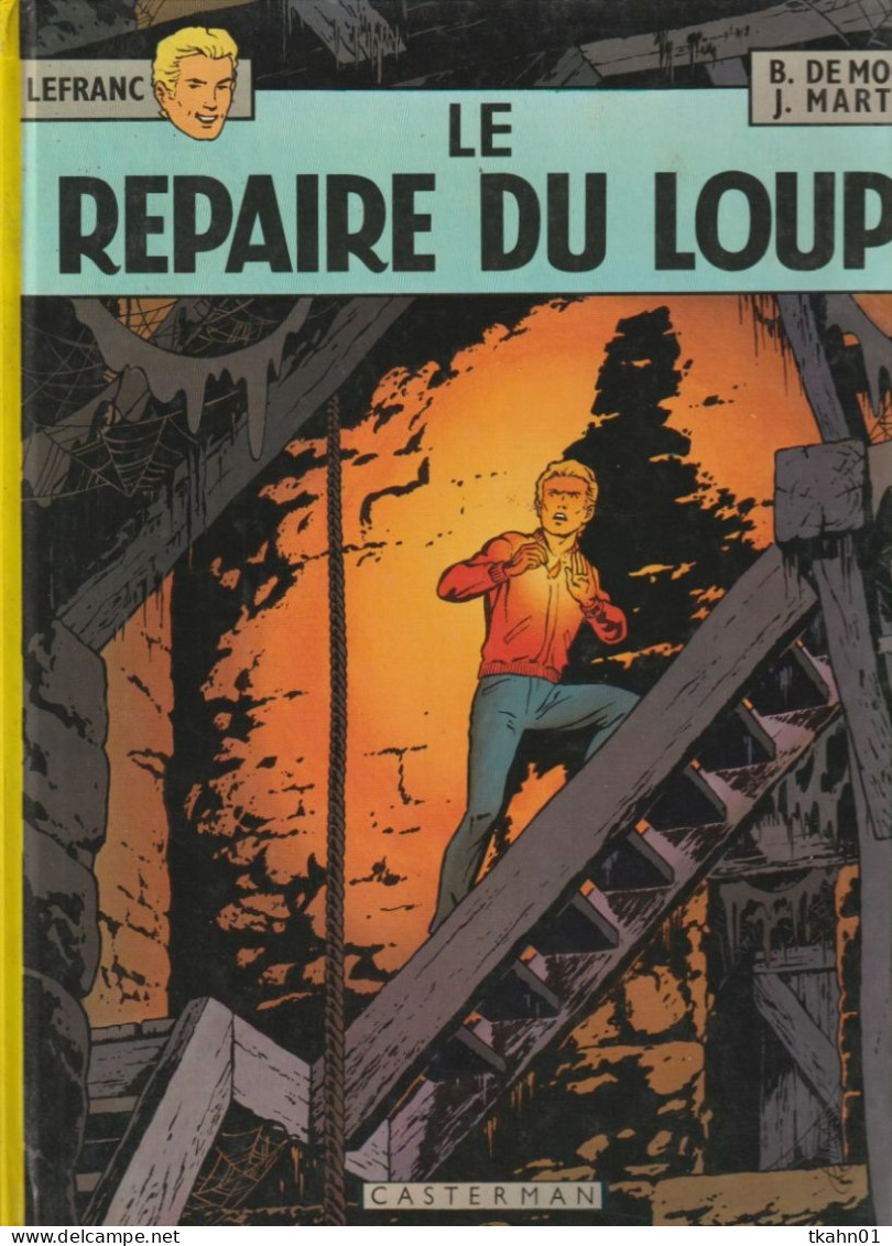 LEFRANC " LE REPERE DU LOUP " CASTERMAN DE 1985 - Lefranc