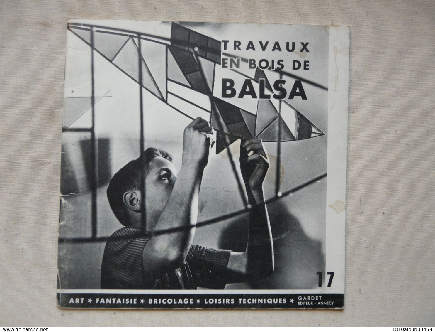 NOTICE - TRAVAUX EN BOIS BALSA 1969 - Bricolage / Technique