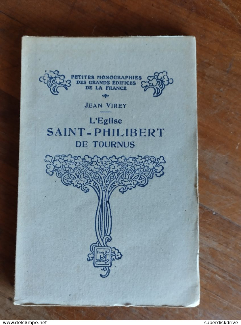 L'église Saint Philibert De Tournus Par Jean Virey 1932 - Non Classificati