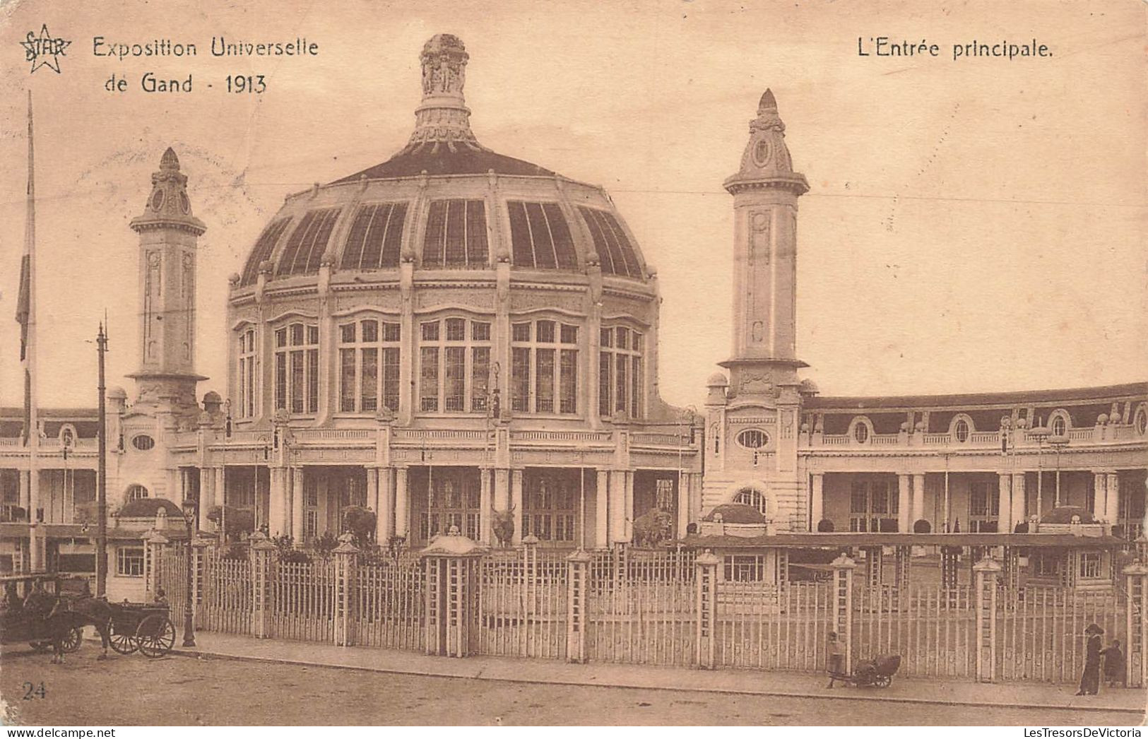 BELGIQUE - Gand - Exposition Universelle 1913 - L'Entrée Principale - Carte Postale Ancienne - Gent
