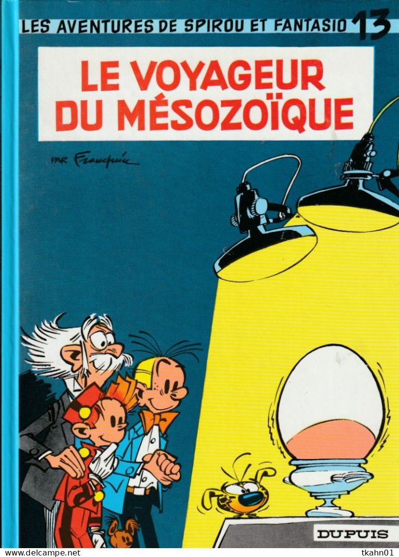 SPIROU ET FANTASIO N° 13 " LE VOYAGEUR DU MESOZOIQUE " DUPUIS DE 1993  " 1 " - Spirou Et Fantasio