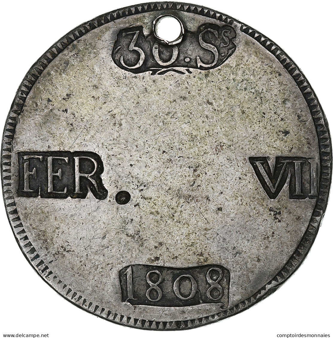 Espagne, Majorque, Ferdinand VII, 30 Sous, 1808, Trouée, Argent, TTB, KM:L7.1 - Premières Frappes