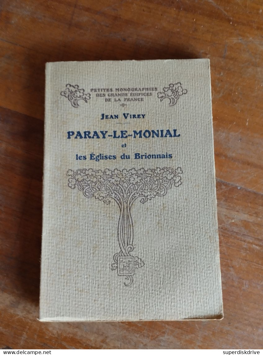 Paray Le Monial Et Les églises Du Brionnais Par Jean Virey 1926 - Sin Clasificación