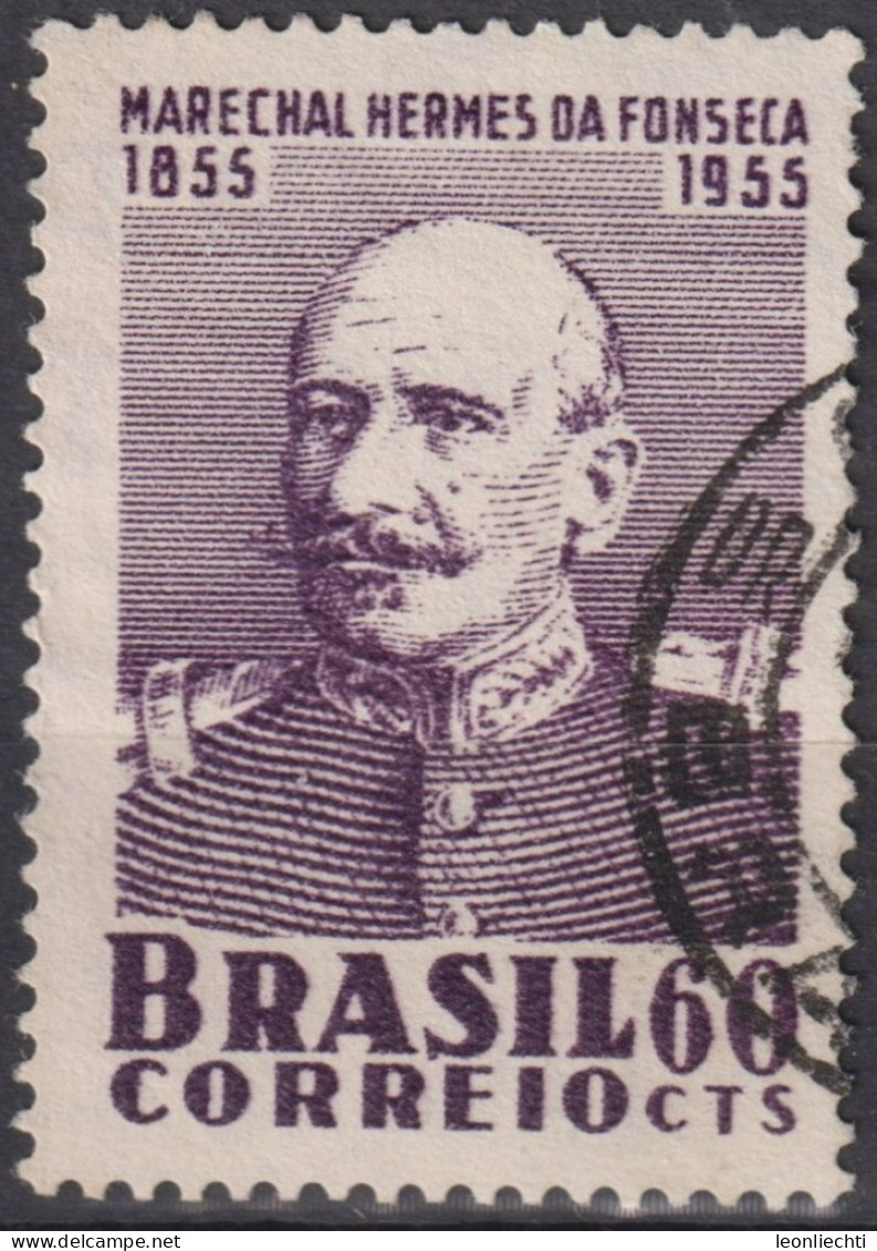 1955 Brasilien ° Mi:BR 880, Sn:BR 824, Yt:BR 606, Hermes Da Fonseca (1855-1923) - Used Stamps